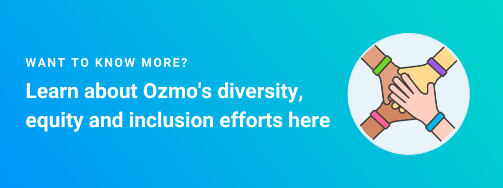 Blue banner image with an icon of four hands piled together that reads: 'Want to know more? Learn about Ozmo's diversity equity and inclusion efforts here'.